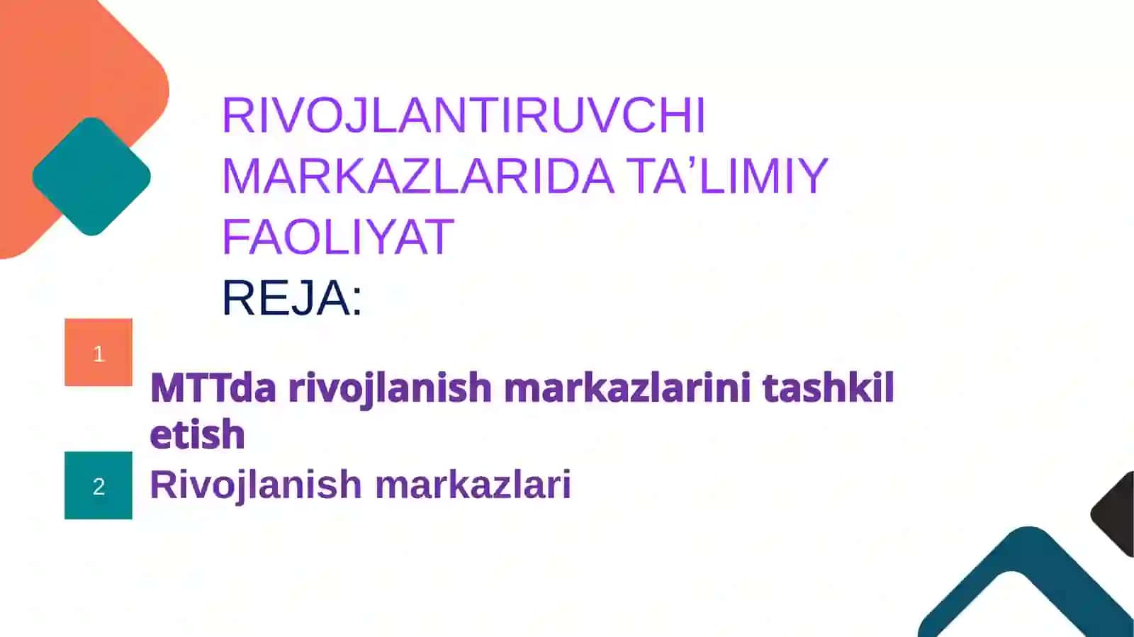 Rivojlanish markazlari 2