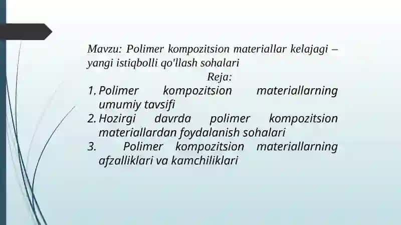 Polimer kompozitsion materiallar kelajagi – yangi istiqbolli qo'llash sohalari 2