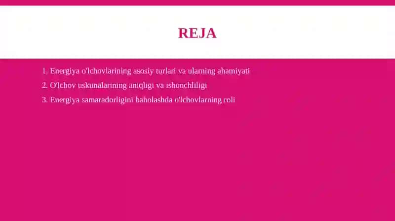 Energetikada o'lchovlarning o'rni 2