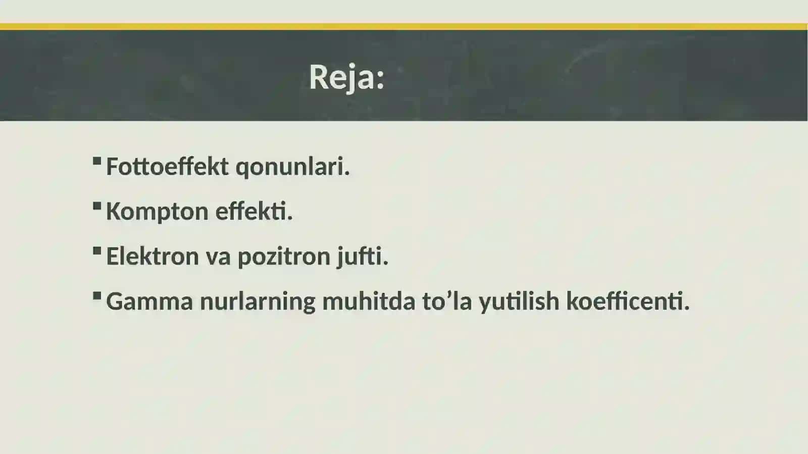 Fottoeffekt, Kompton effekti, Elektron va pozitron juftining hosil bolishi. Gamma nurlarning muhitda to’la yutilish koefficenti. 2