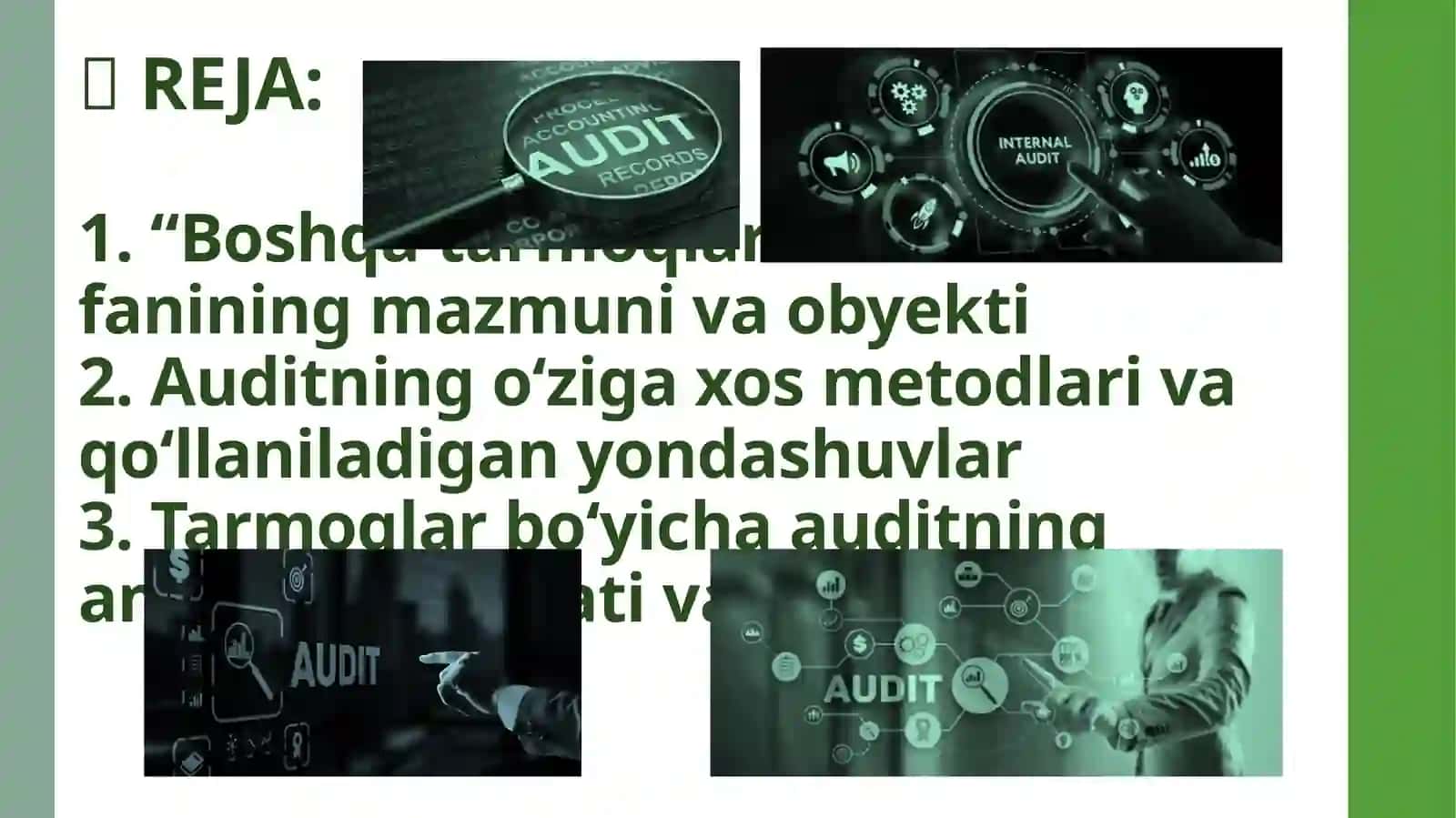 “BOSHQA TARMOQLARDA AUDIT” FANINING OBYEKTI VA METODI 2