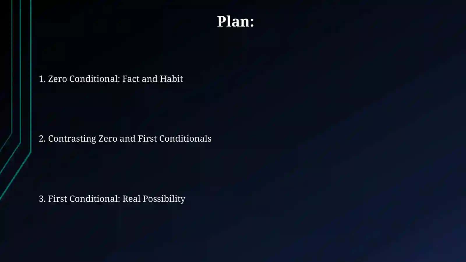 Conditionals zero and first 2