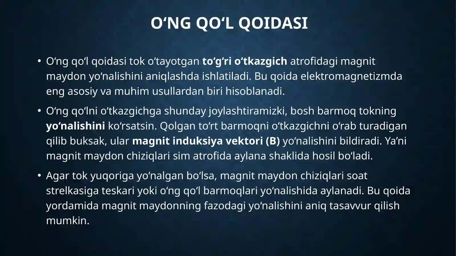 Magnitinduksiya vektori yo‘nalishini aniqlash qoidalari 2