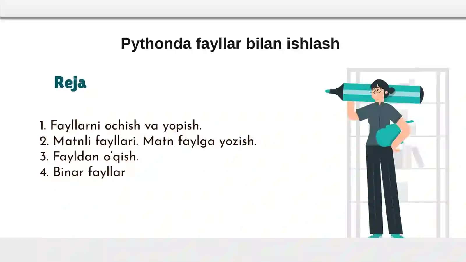Pythonda fayllar bilan ishlash 2