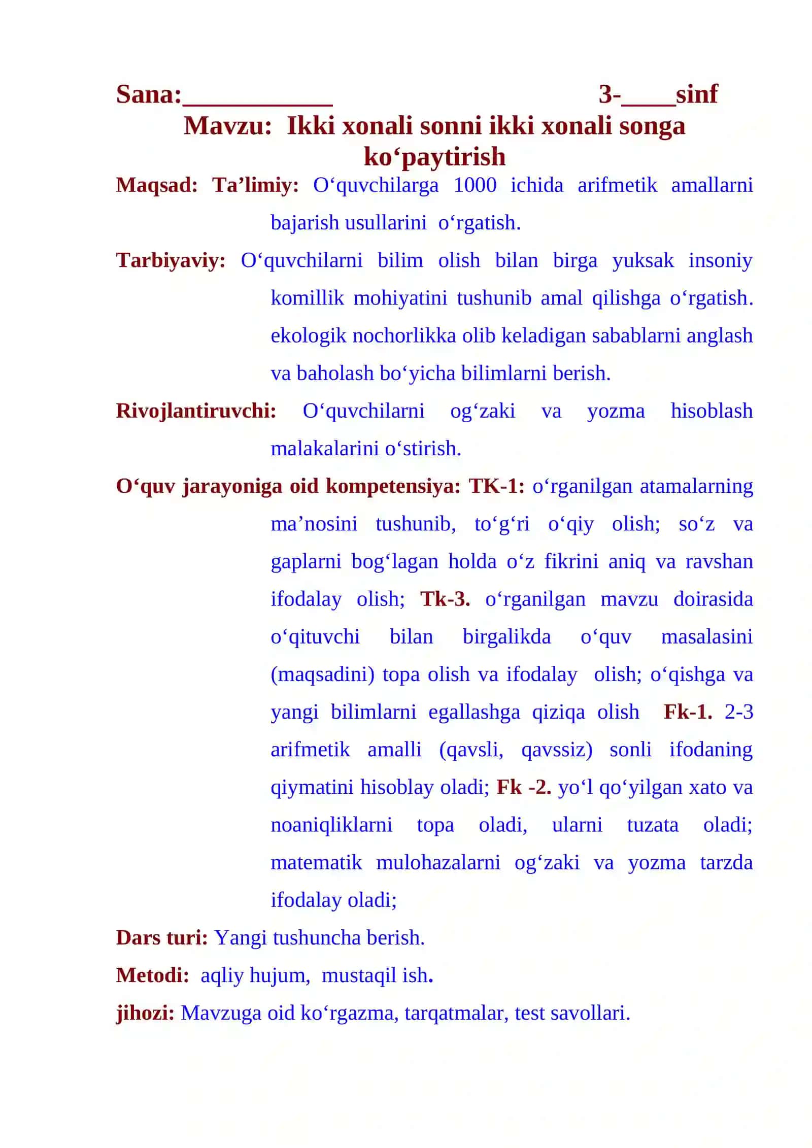3-sinf Matematika fanidan Ikki xonali sonni ikki xonali songa ko'paytirish mavzusida dars ishlanma 2