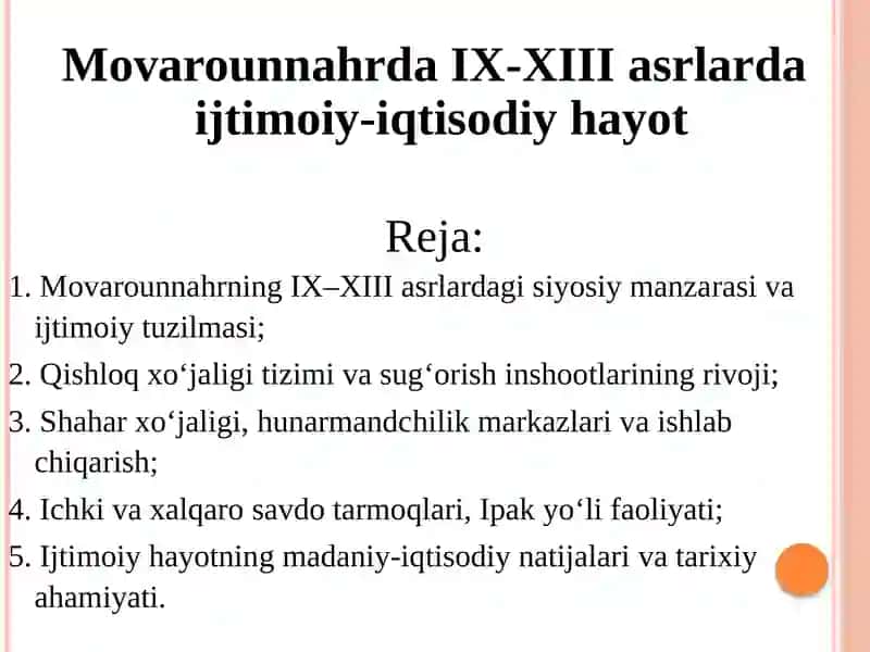 Movarounnahrda IX-XIII asrlarda ijtimoiy-iqtisodiy hayot mavzusida taqdimot ishi 2