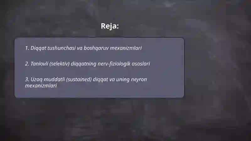 Diqqat haqida tushuncha va uning nerv-fiziologik asoslari 2 2