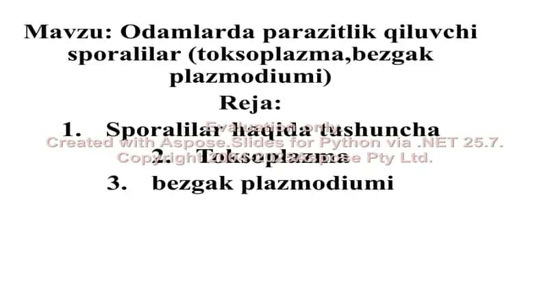 Odamlarda parazitlik qiluvchi sporalilar (toksoplazma, bezgak plazmodiumi) 2