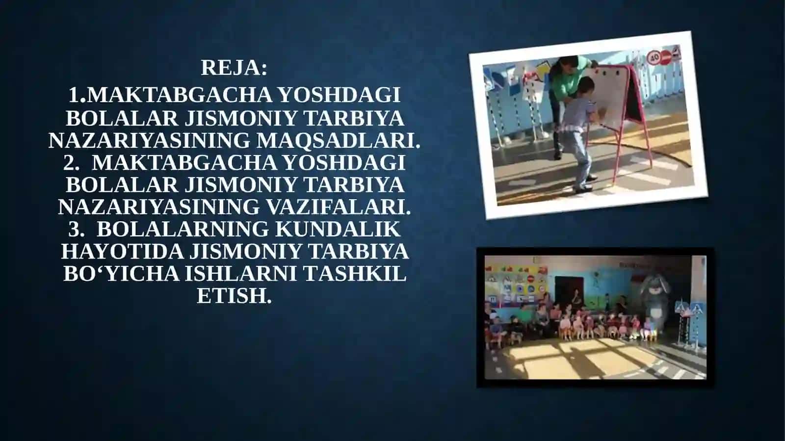 Maktabgacha yoshdagi bolalar jismoniy tarbiya nazariyasi 2