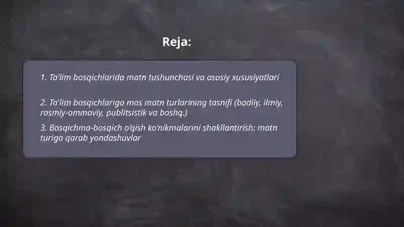 Ta'lim bosqichlarida matn va uning turlarini o'rgatish 2