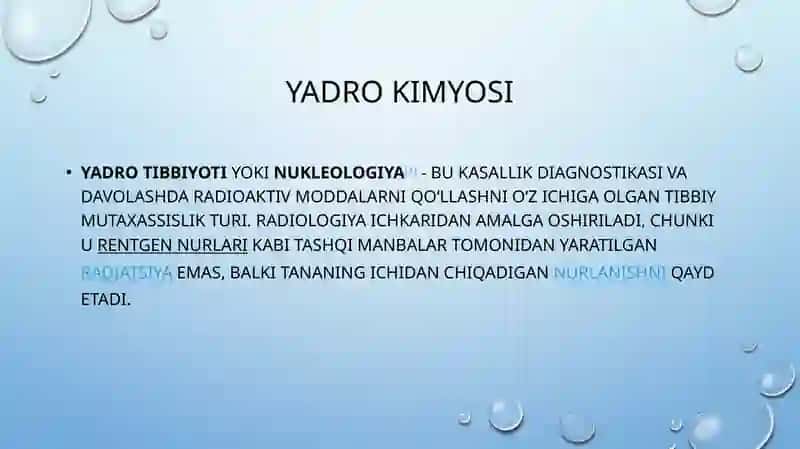 YADRO KIMYOSI VA TIBBIYOTDAGI AHAMIYATI 2