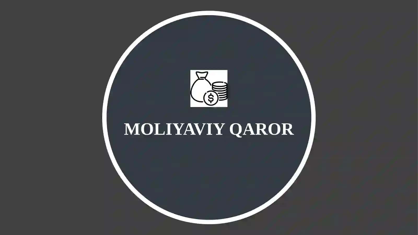 MOLIYAVIY QAROR 2