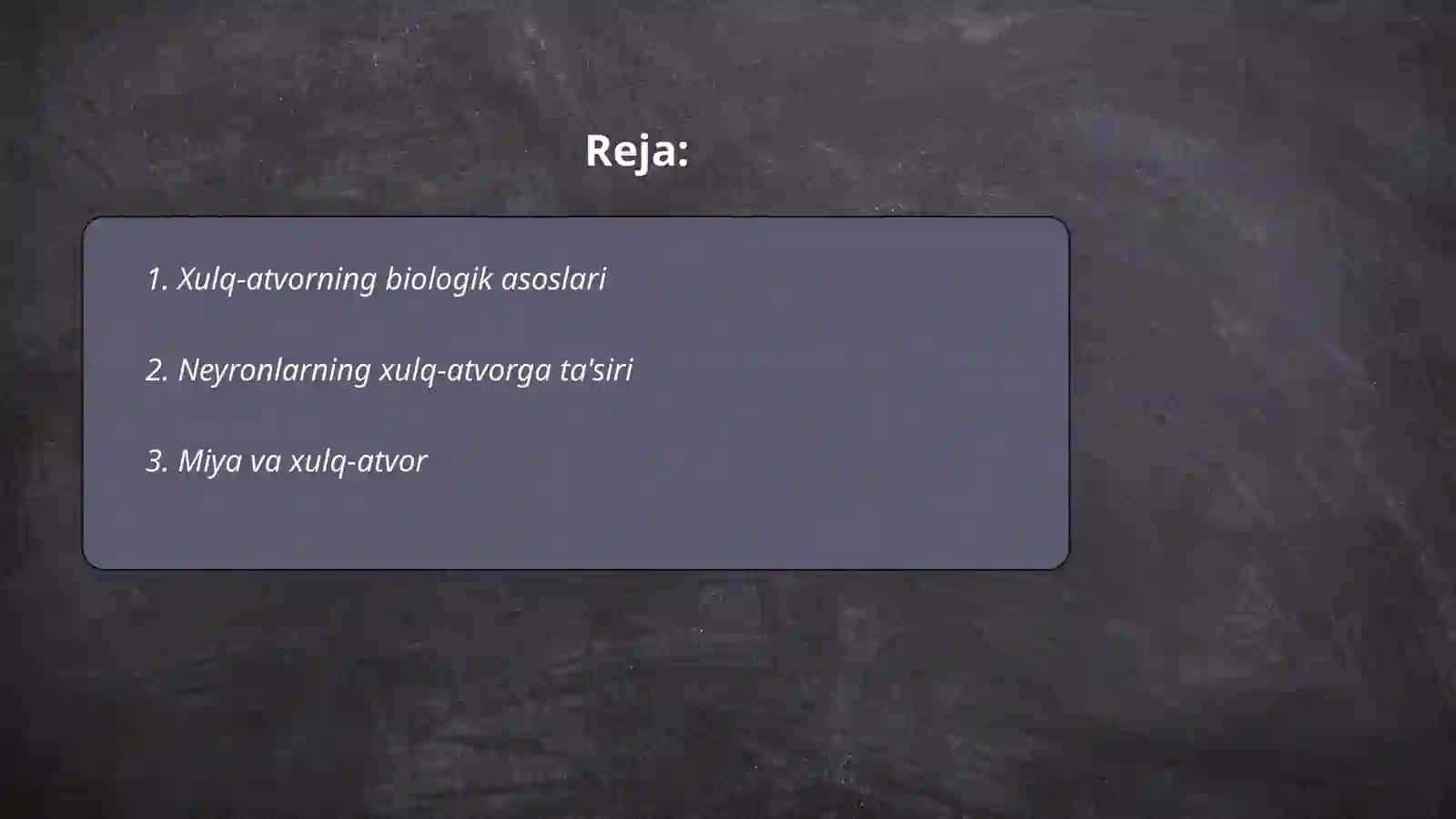 Xulq-atvorning biologik asoslari 2
