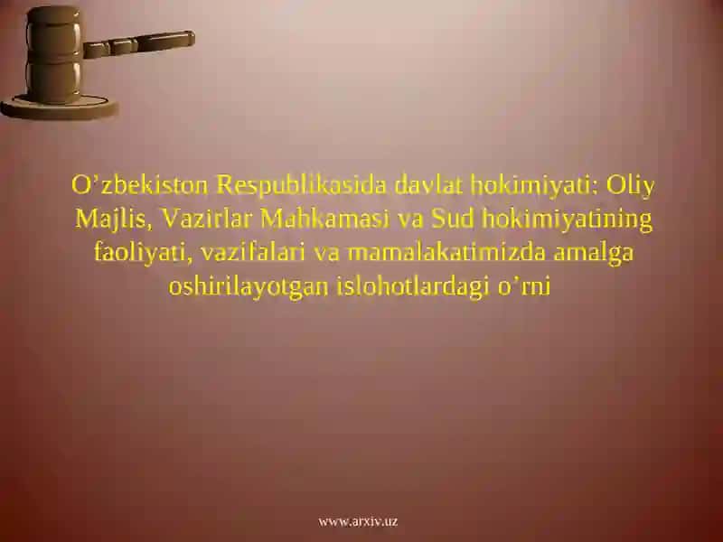 O’zbekiston Respublikasida davlat hokimiyati 2