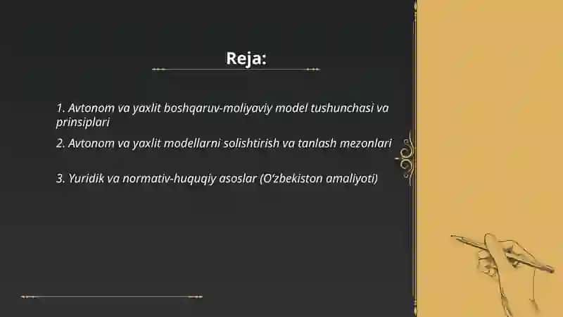 Boshqaruv va moliyaviy hisobni tashkil etish modellari (avtonom va yaxlit) 2