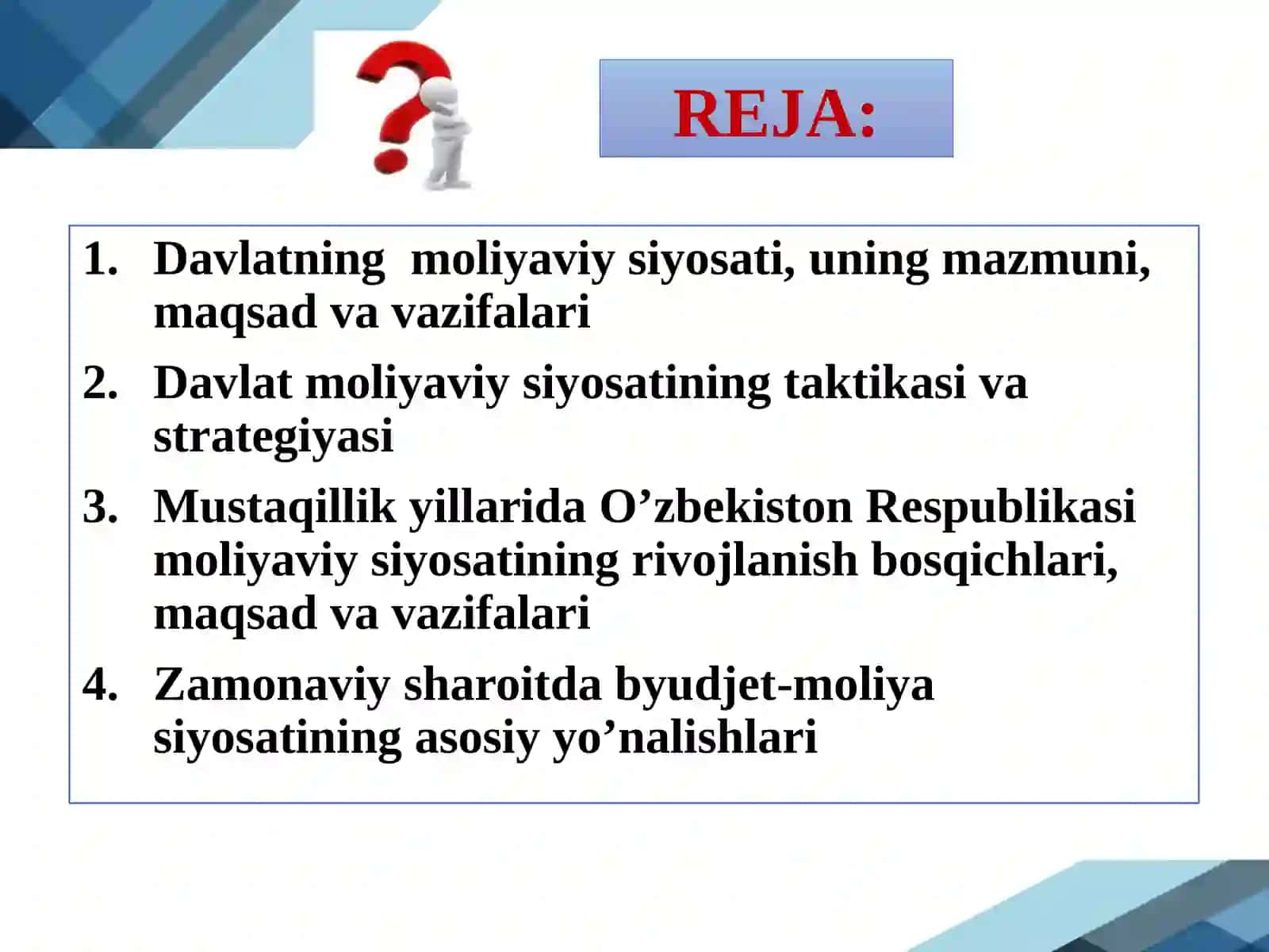 DAVLATNING MOLIYAVIY SIYOSATI 2
