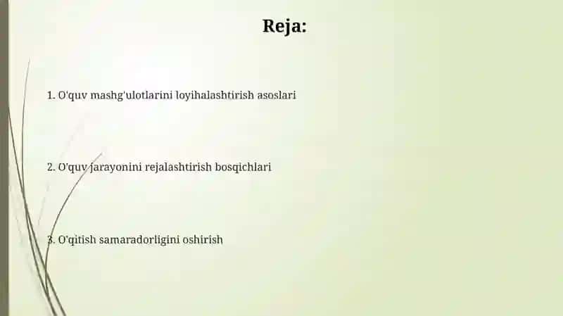 O'quv mashg'ulotlarini loyihalashtirish va rejalashtirish asoslari 2