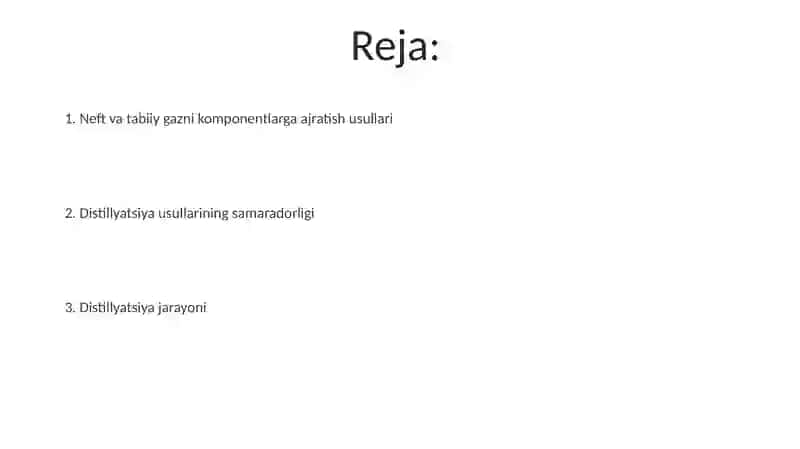 Neft va tabiiy gazlarni komponentlarga ajratish usullari 2