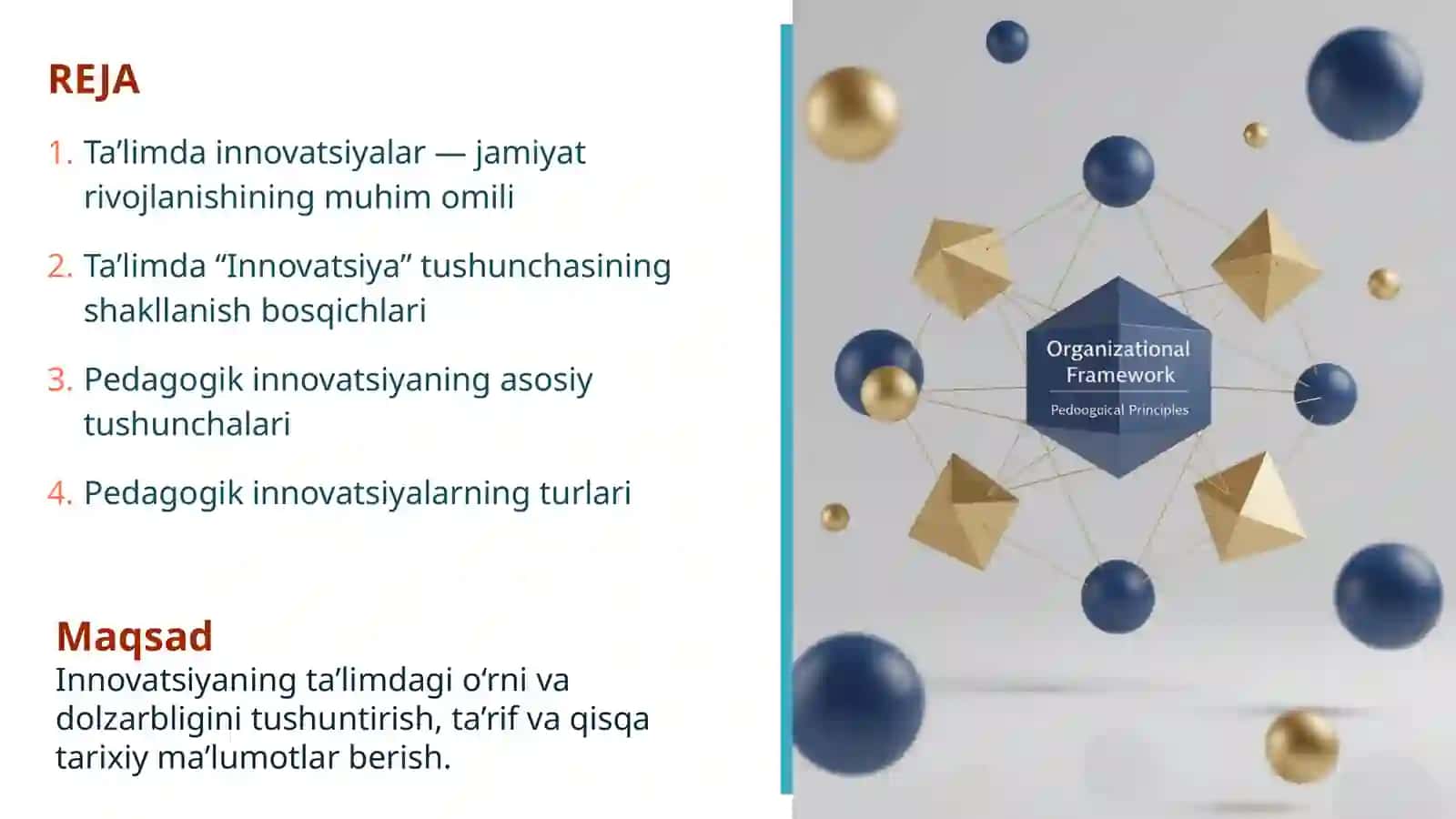 INNOVATSIYALARNI TA’LIM JARAYONIGA TATBIQ ETISHNING TASHKILIY -PEDAGOGIK ASOSLARI 2