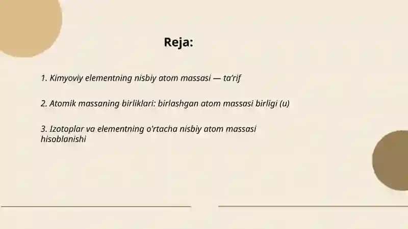Kimyoviy elementning nisbiy atom massasi 2