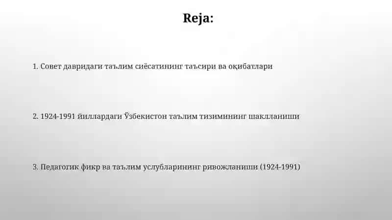 1924-1991 yillarda Oʻzbekistonda taʼlim tizmi va pedagogik fikrlar 2