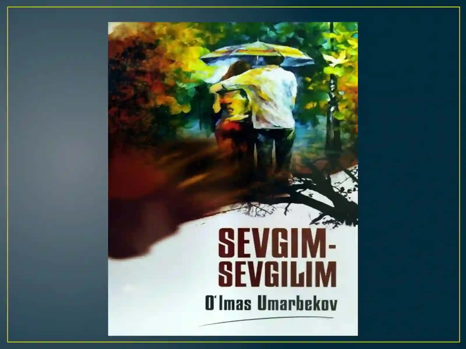 “Sevgim-sevgilim” qissasiga taqriz 2
