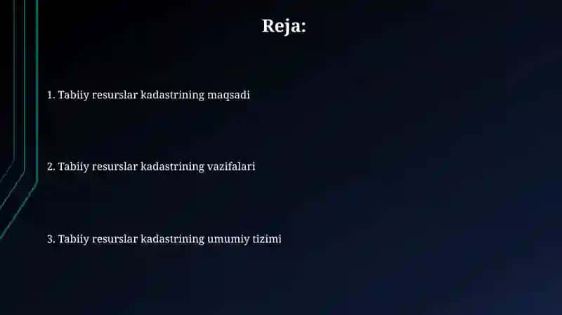 Tabiiy resurslar kadastrininig maqsadi,vazifasi va umumiy tizimi 2