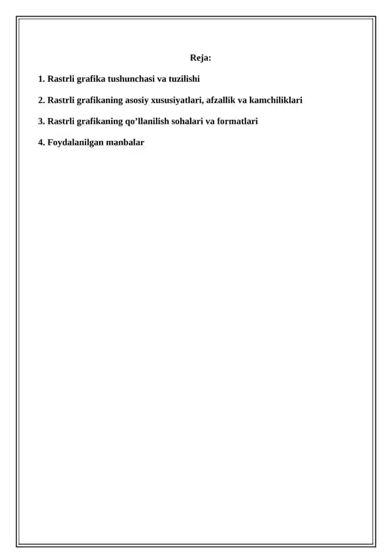 Rasterli grafika va uning o’ziga hos xususiyatlari 2