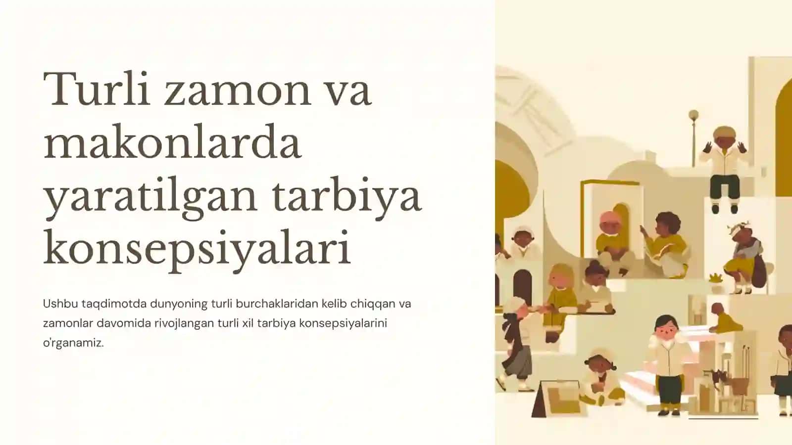 Turli zamon va makonlarda yaratilgan tarbiya konsepsiyalari 2