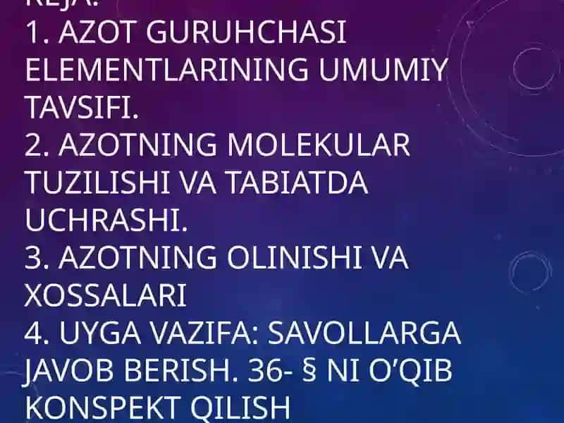 Azot Guruhchasi Elementlari. Azot 2
