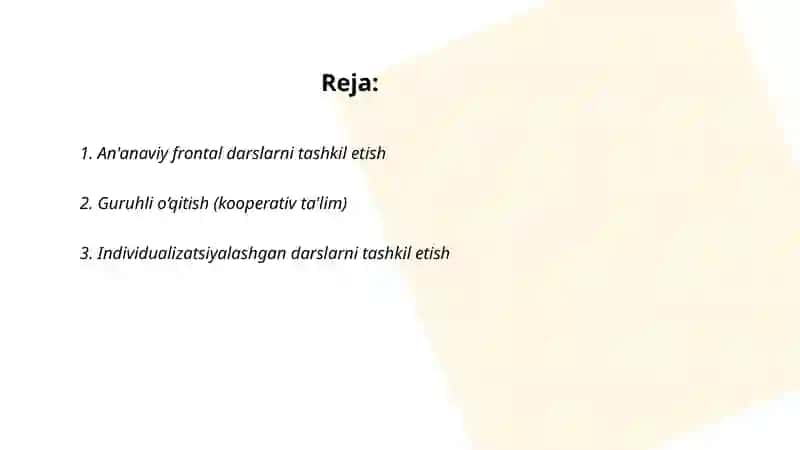 An'anaviy frontal darslarni tashkil etish 2