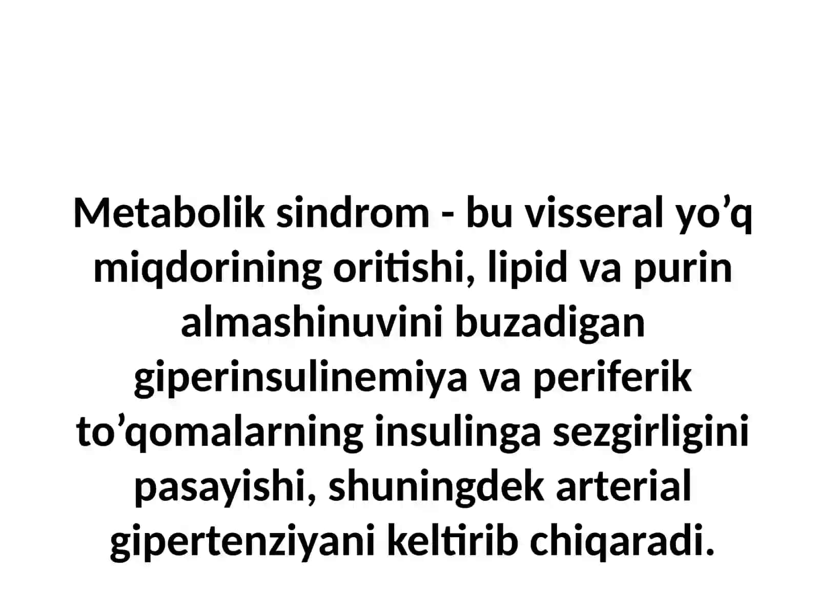 Metabolitik sindrom kelib chiqishining biokimyoviyasoslari va asoratlari 2
