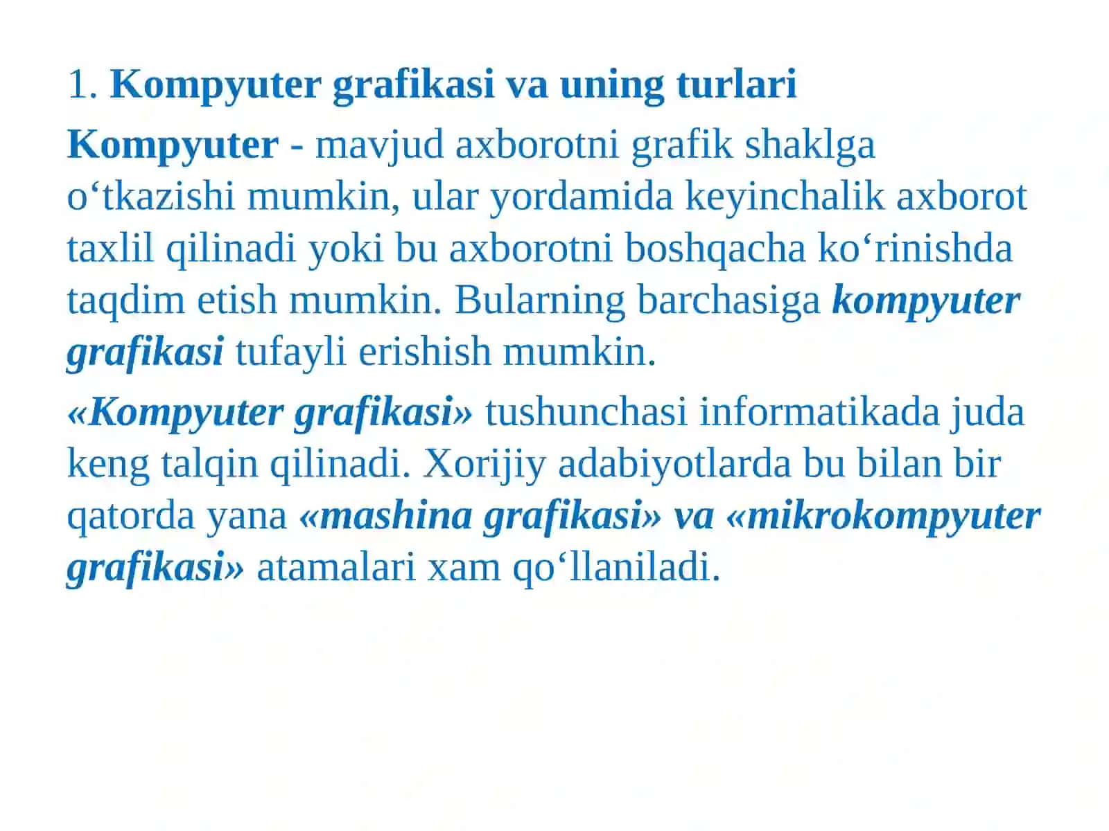 Kompyuter grafikasi va uning turlari 2