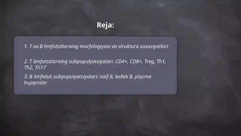 T va В limfotsitlar. Ularning subpopulyatsiyasi. Immun sistemaga baho berish usullari va ularning praktik ahamiyati 2