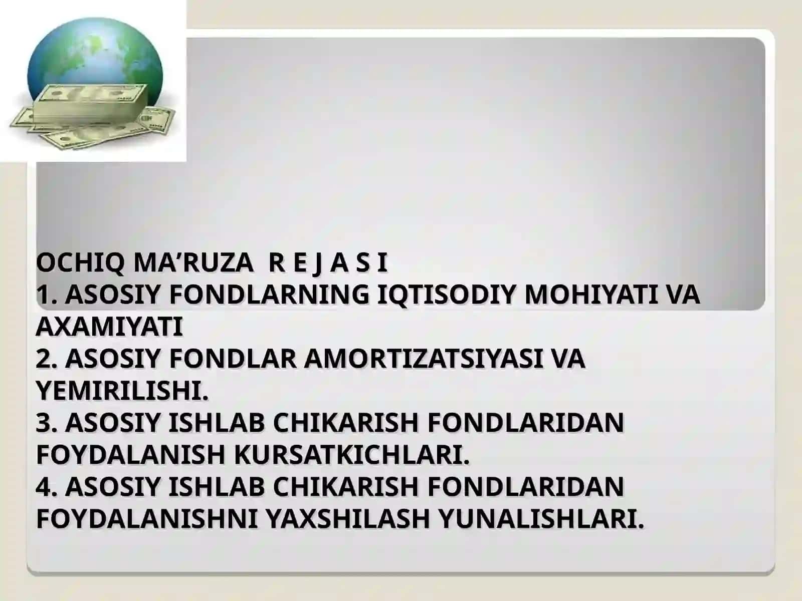 KORXONANING ASOSIY FONDLARI VA ISHLAB CHIQARISH QUVVATI 2