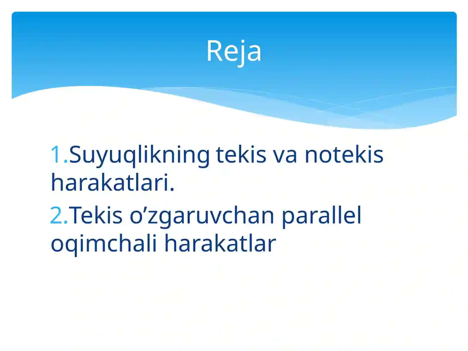 Suyuqlikning tekis va notekis harakatlari 2