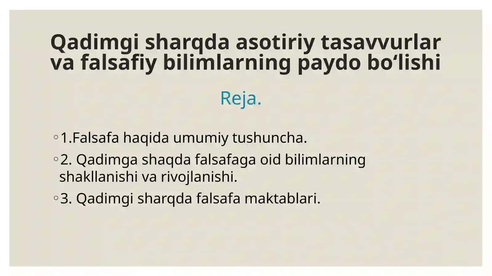 Qadimgi sharqda asotiriy tasavvurlar va falsafiy bilimlarning paydo bo‘lishi 2