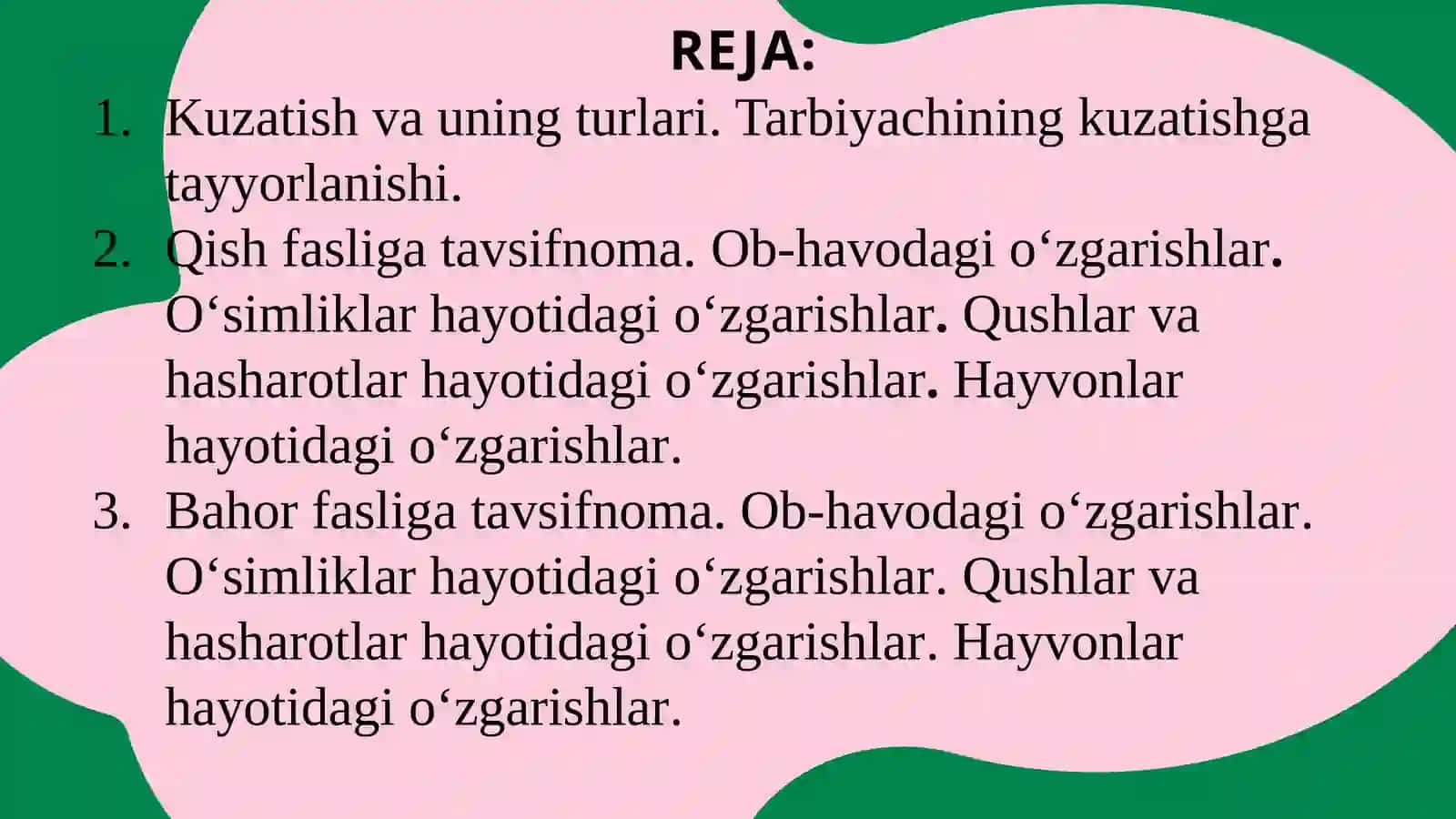Kuzatish va uning turlari. Turliguruhlardakuzatishlarni tashkiletish va rahbarlikqilish. Yil fasllariga umumiy tavsifnoma 2