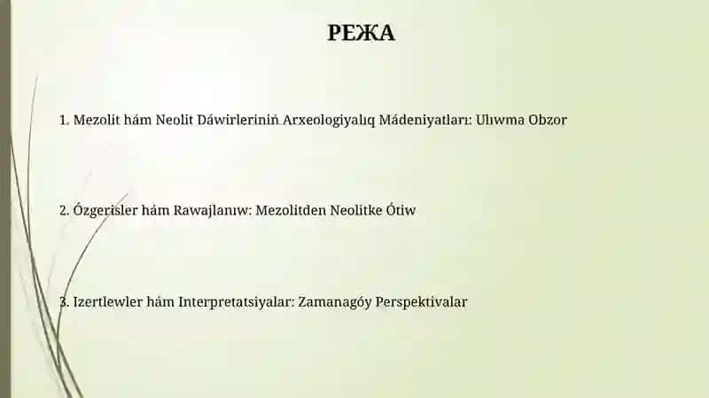 Mezolit hám neolit da'wiri arxeologiyaliq ma'deniyatlari 2