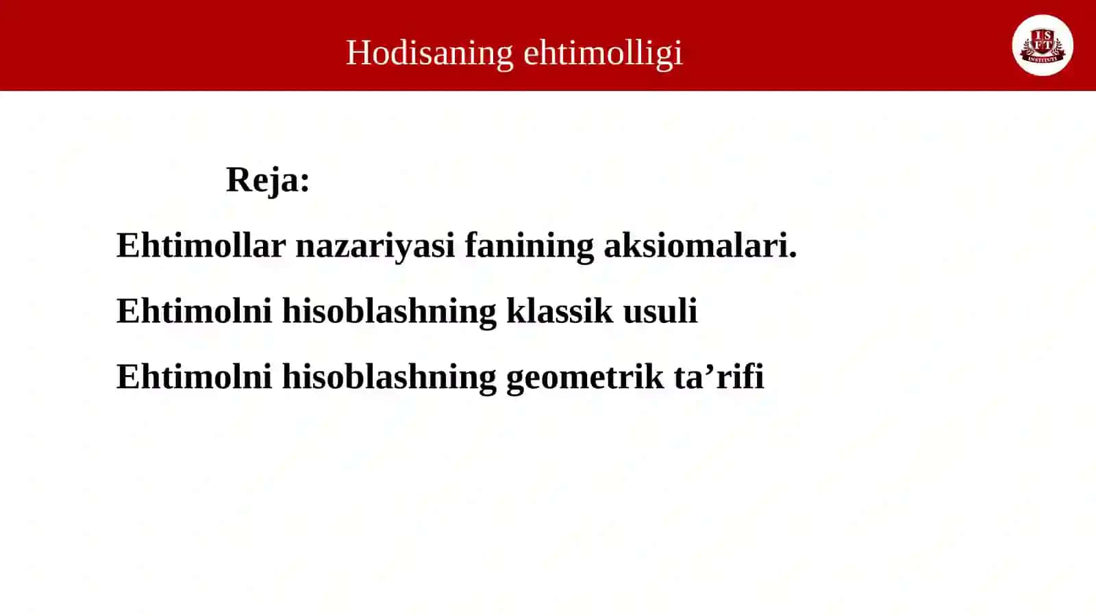 Hodisa ehtimolik tushunchasi va uning klassik, geometrik va statistik ta'riflari 2