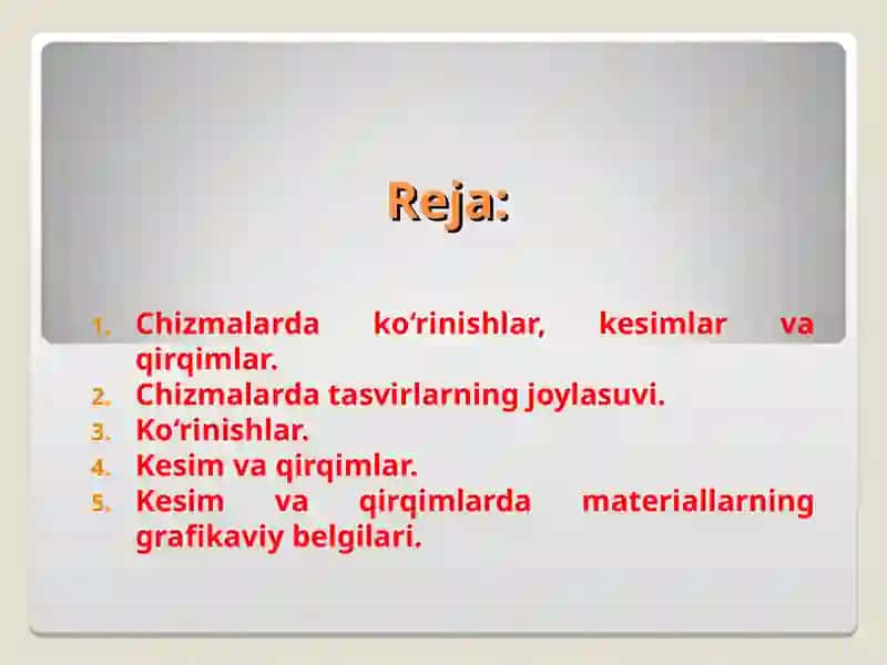 Chizmalarda ko‘rinishlar, kesimlar va qirqimlar 2