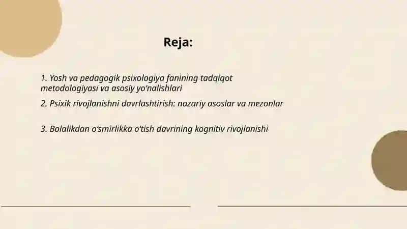 Yosh va pedagogik psixologiya fanining tadqiqot sohasi va muammolari. Psixik rivojlanish va uni davrlashtirish muammosi 2