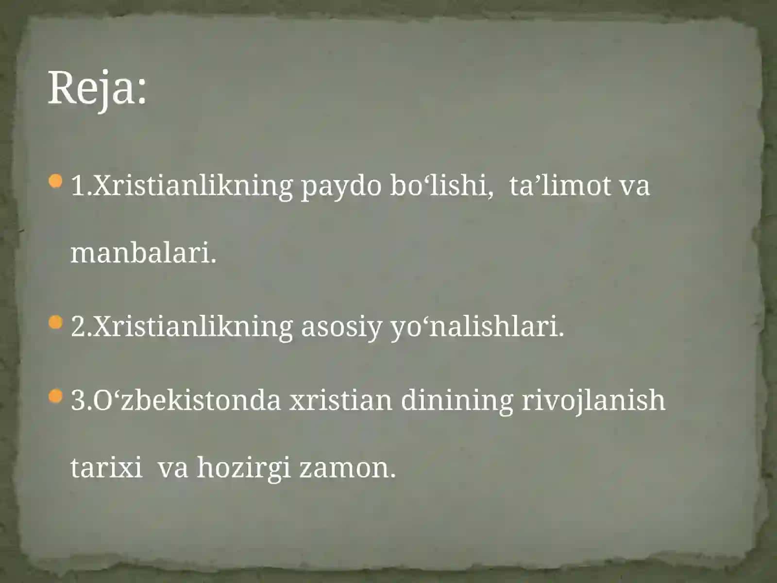 Xristianlikdini tarixi va asosiy g‘oyalari 2