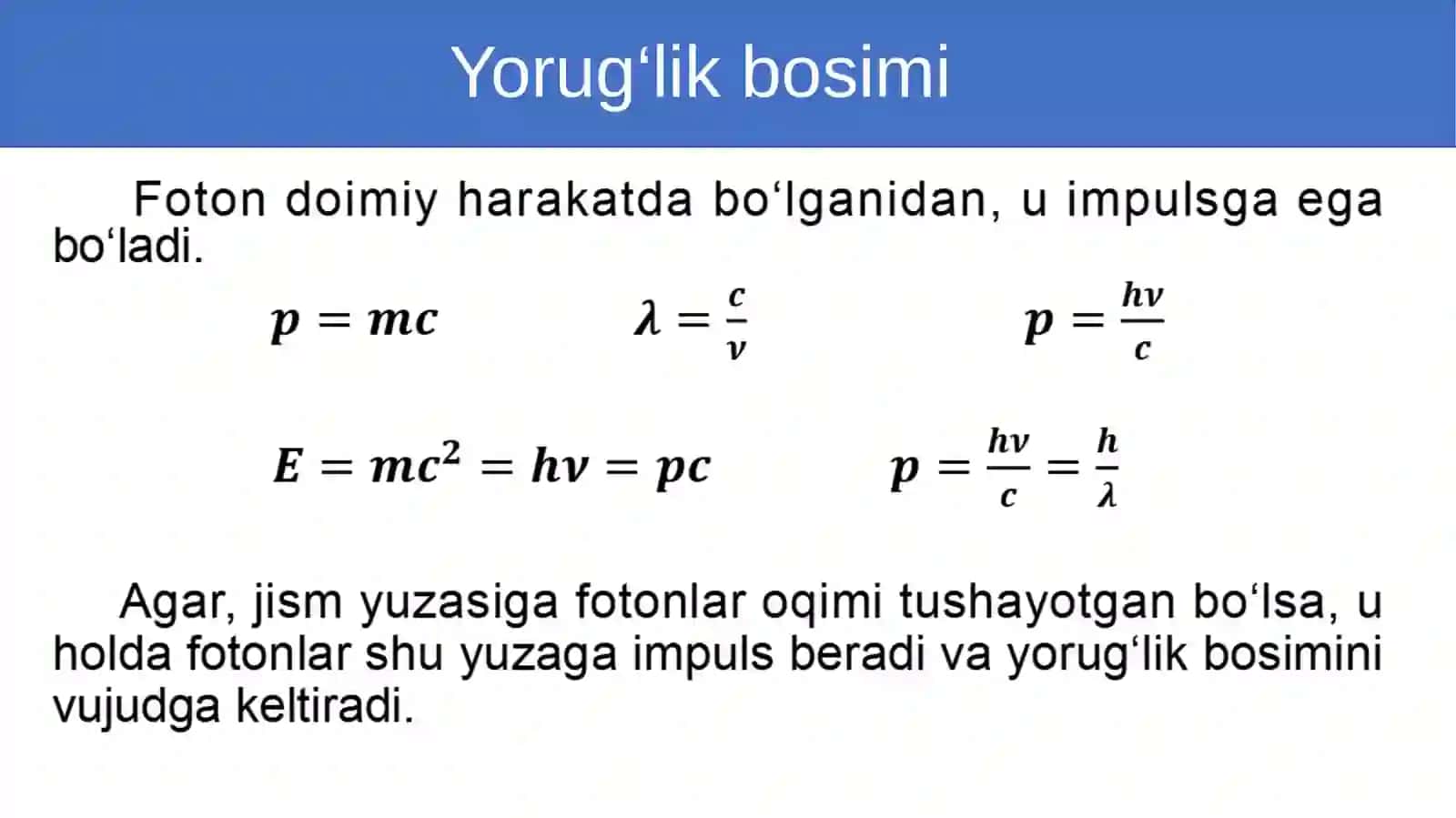 Fotonning impulsi. Yorug‘lik bosimi. Fotoeffektning texnikada qo‘llanilishi 2