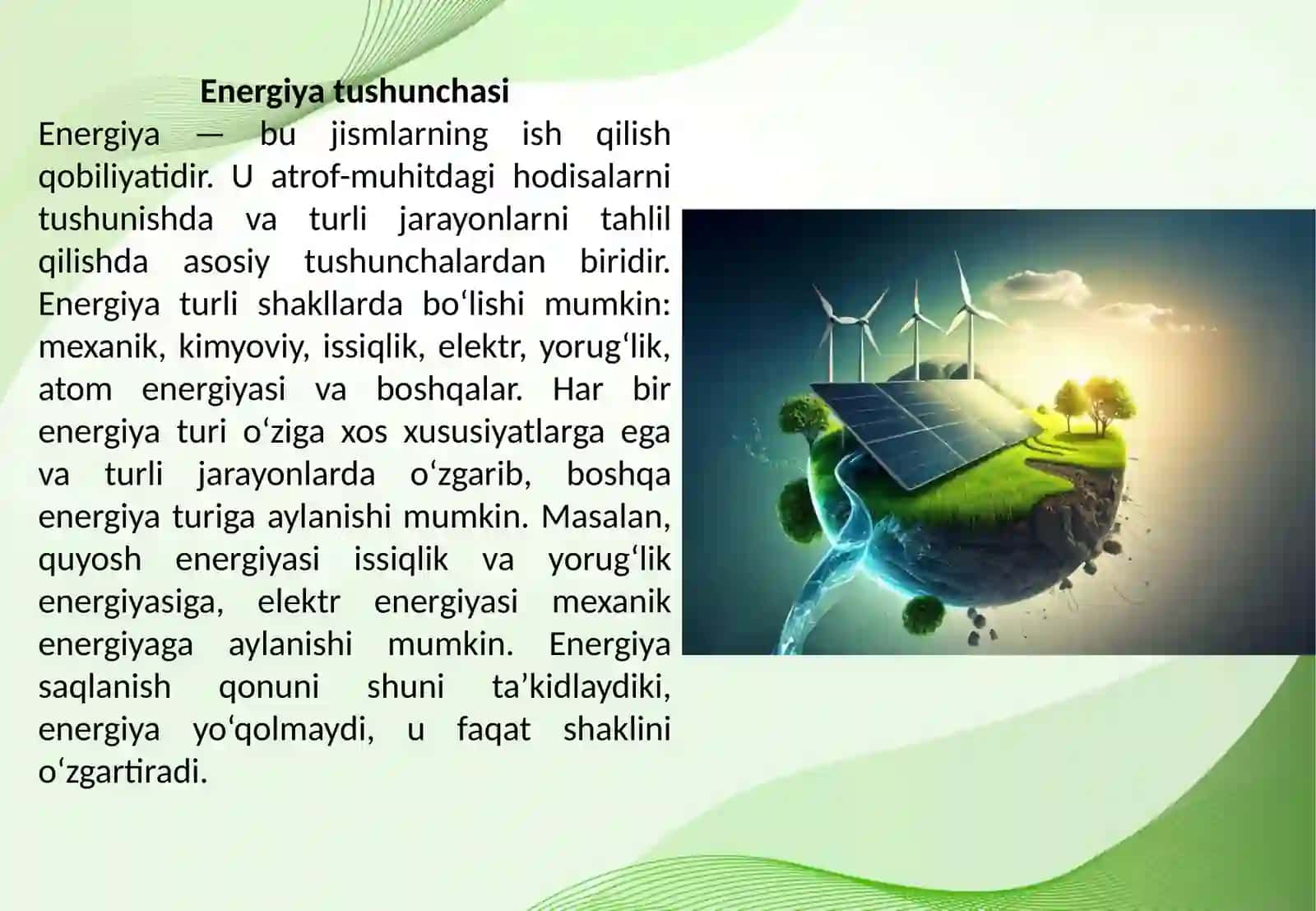 Energiya va uning turlari .Energiya oʻzgarishlari .Elektr .Elektr nuri.Energiyaning aylanishi .Issiqlik va yorugʻlik.Nur va soya . 2
