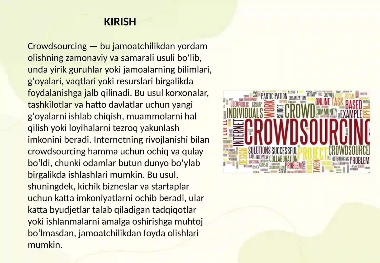 Crowdsourcing: Omdan g‘oya, fikr, ish yoki yordam olish 2