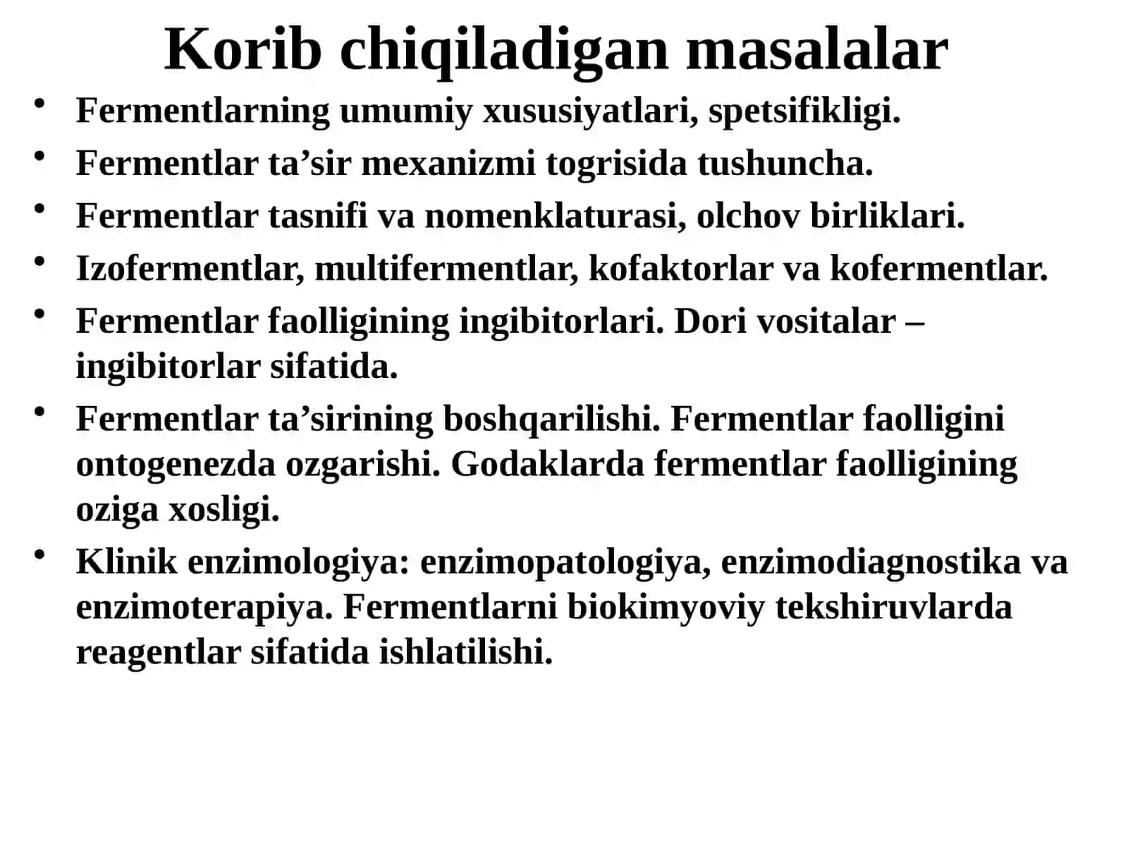 Fermentlar tuzilishi, xususiyati va ta’sir etish mexanizmi 2