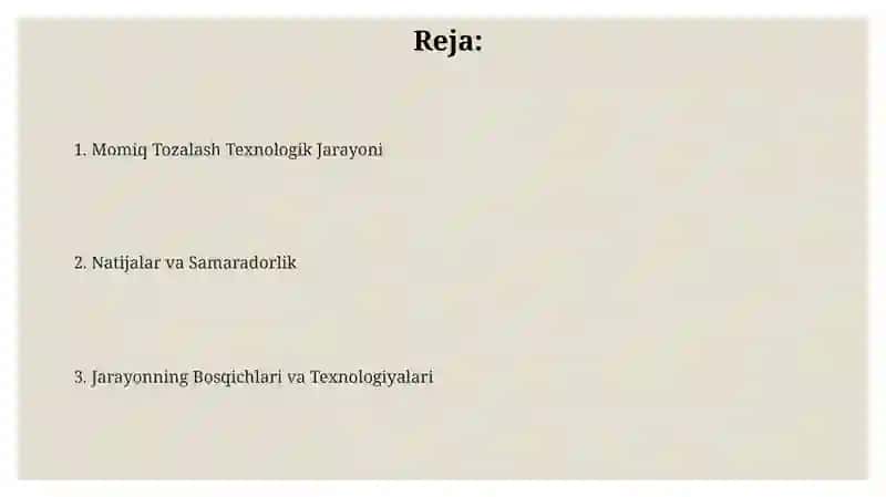 Momiq Tozalash Texnologik Jarayoni 2