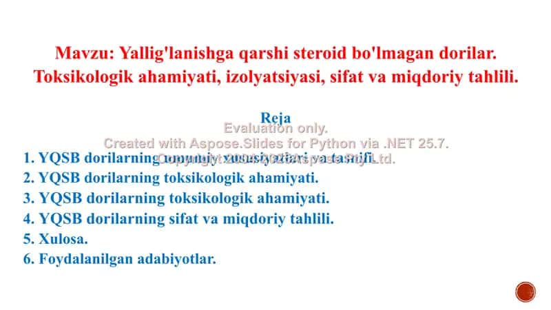 3. Yallig'lanishga qarshi steroid bo'lmagan dorilar. Toksikologik ahamiyati, izolyatsiyasi, sifat va miqdoriy tahlili. Taqdimot 12 bet. 2