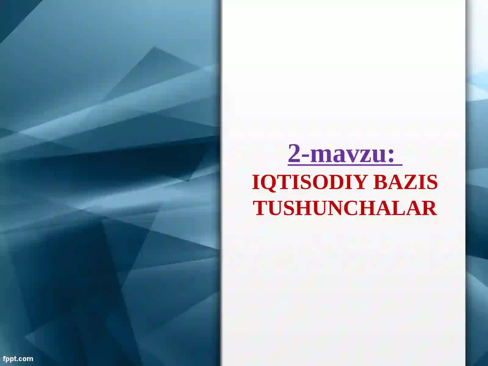 IQTISОDIY BAZIS TUSHUNCHАLАR 2